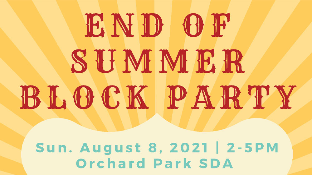 End of Summer Block Party Orchard Park Church